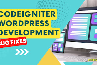 develop and fix your codeigniter wordpress website