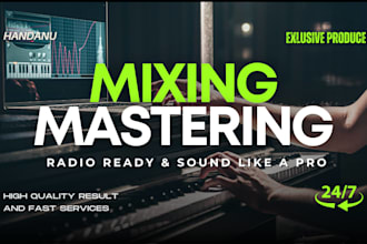 deliver industry quality mixing and mastering for our song