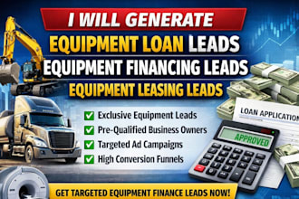 generate equipment financing leads equipment loan leads via facebook ads
