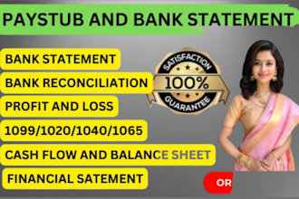 do paystub, financial statements ,bank reconciliation,