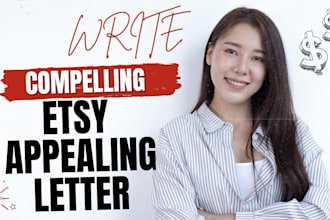 write a compelling etsy appeal letter for shop reinstatement