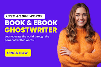 ghostwrite your ebook as a ghost book writer, book ghostwriter, ebook writer