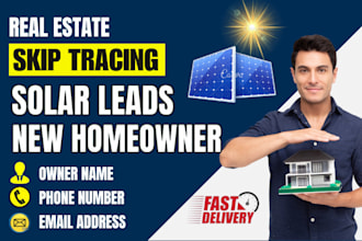give new homeowner, solar leads, for sale by owner vacant land with skip tracing