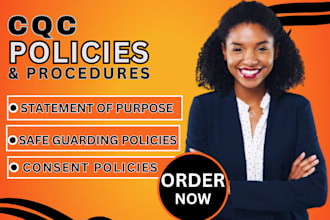 prepare policy and procedure for ciw, cqc, rqia,  cis ofsted registration