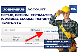 setup jobnimbus, design automation estimates, invoices, emails, reports template