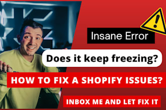 redesign your shopify store, shopify bug fix and shopify troubleshot