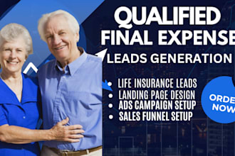 generate quality final expense leads for life insurance