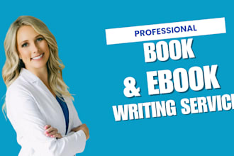 be your ghostwriter ghost book writer ebook writer book writer and book editing