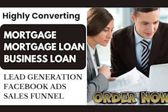 generate mortgage loan leads business loan leads via facebook ads website design
