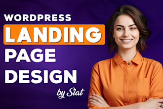do responsive wordpress landing page design , elementor landing page design