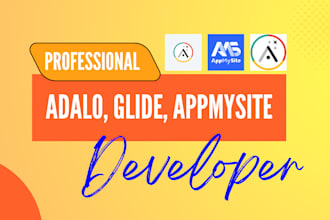 develop mobile apps using adalo glide appsheet flutterflow appmysite