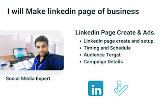 make linkedin page create, ads setup, email marketing