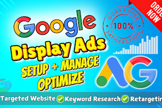 setup google display ads campaign and search ads specialist