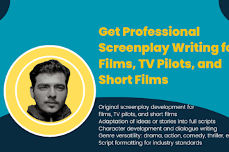 do screenplay writing for films, TV pilots, and short films