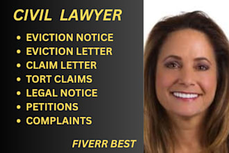 be your civil lawyer for tort claims,eviction, breaches,landlord tenant disputes