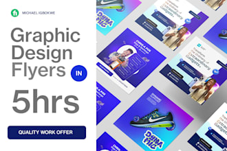 make flyer, art posters, photoshop, illustrator work in 5hrs