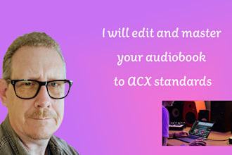 edit and master your audio to acx standards