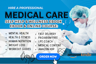 write medical ebooks, online courses on health, wellness, health and fitness