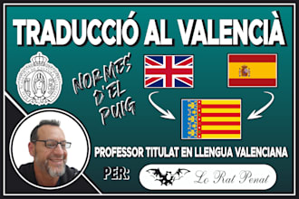traducire y corregire tus textos del español o del ingles al genuino valenciano