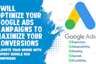 optimize your google ads campaigns to maximize your conversions