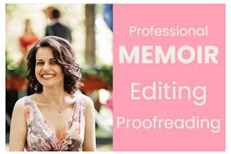 proofread memoirs, bio, autobiography