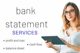 do all the financial statements, bank reconciliation