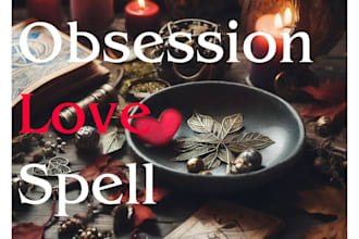cast extreme powerful obsession, lust love spell on anyone