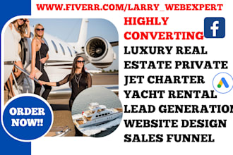 generate luxury real estate, private jet charter, yacht rental leads and website