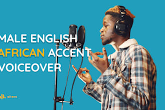 do a male english african accent voiceover