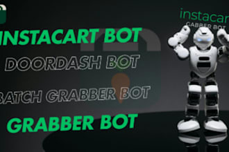 build instacart bot, shopper bot, batch grabber bot, cheated bot