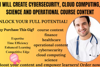 create cybersecurity, cloud computing, science and operational course content