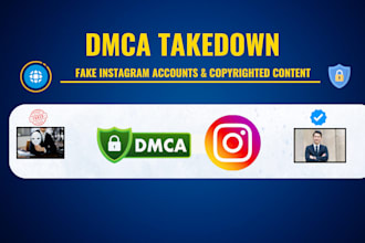 remove instagram accounts and copyrighted content under dmca