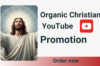 promote your christian youtube channel to a real audience to get subscribers