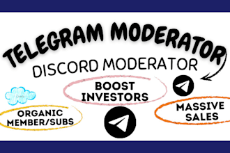 be your telegram and discord moderator, manage crypto community with 10 chatters