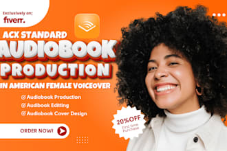 narrate, audiobook in acx standard, with female voice over, audiobook editing