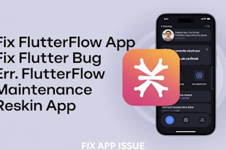 fix flutterflow app fix flutter bug error flutterflow maintenance reskin app