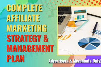 make a complete afíliate marketing strategy plan for brands and advertisers