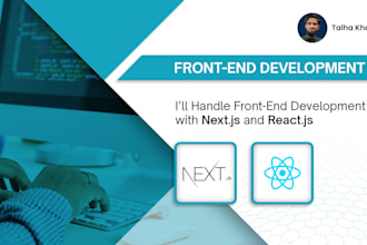 handle frontend development with nextjs and reactjs