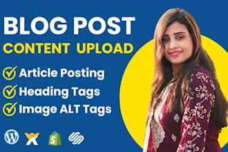 provide seamless content upload, articles and blog posts on wordpress, shopify