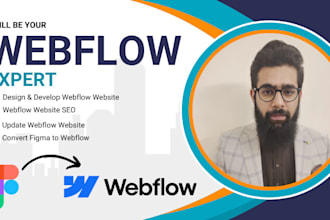 develop, update webflow website, convert figma to webflow, webflow expert