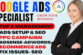 setup, manage google ads PPC campaign shopping analytics merchant center expert