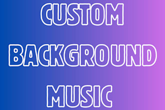 produce custom background music for videos