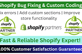 fix shopify liquid, HTML, CSS, shopify bugs and code issues