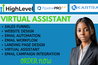be your virtual assistant for your gohighlevel, go high level or pipeline pro