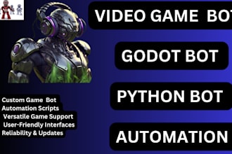 build video game  bot godot bot automation game bot python