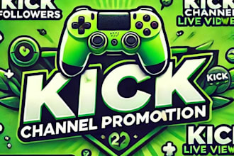 organically promote your kick channel to increase  live viewers with followers