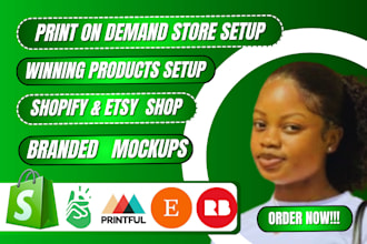 setup shopify, etsy, redbubble, gelato, printify printful or customcat pod store