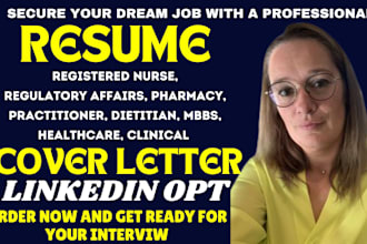 write registered nurse, pharmacy, practitioner, dietitian,mbbs,healthcare resume