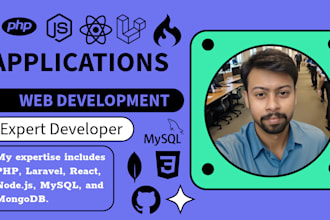 make custom web applications, expert in PHP, laravel, nodejs, and react