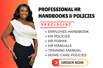 write employee handbook, policy and procedure manual for hr policies, homecare